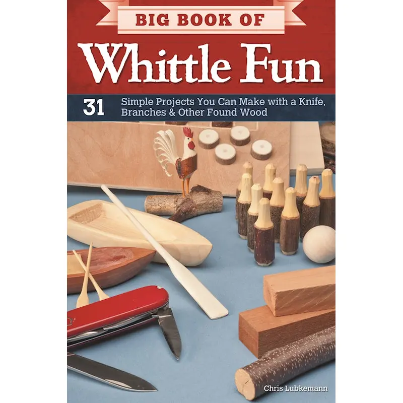 Big Book of Whittle Fun