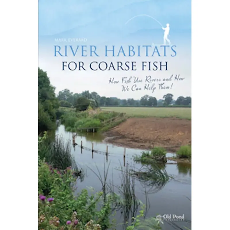 River Habitats for Coarse Fish