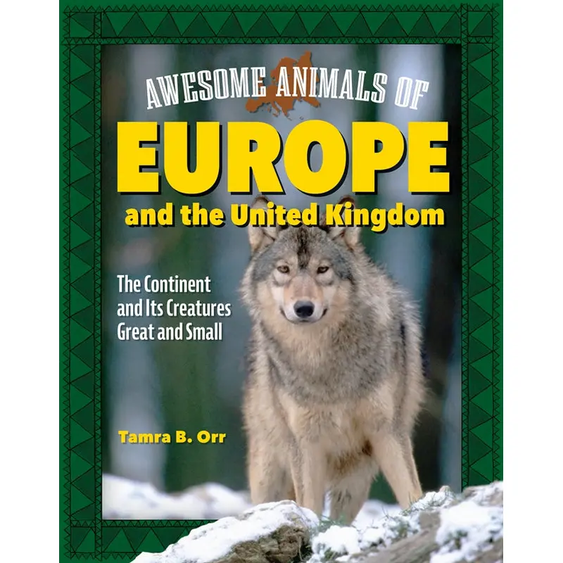 Awesome Animals of Europe and the United Kingdom