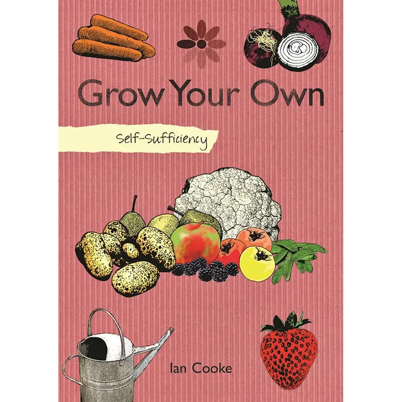 Self-Sufficiency Grow Your Own