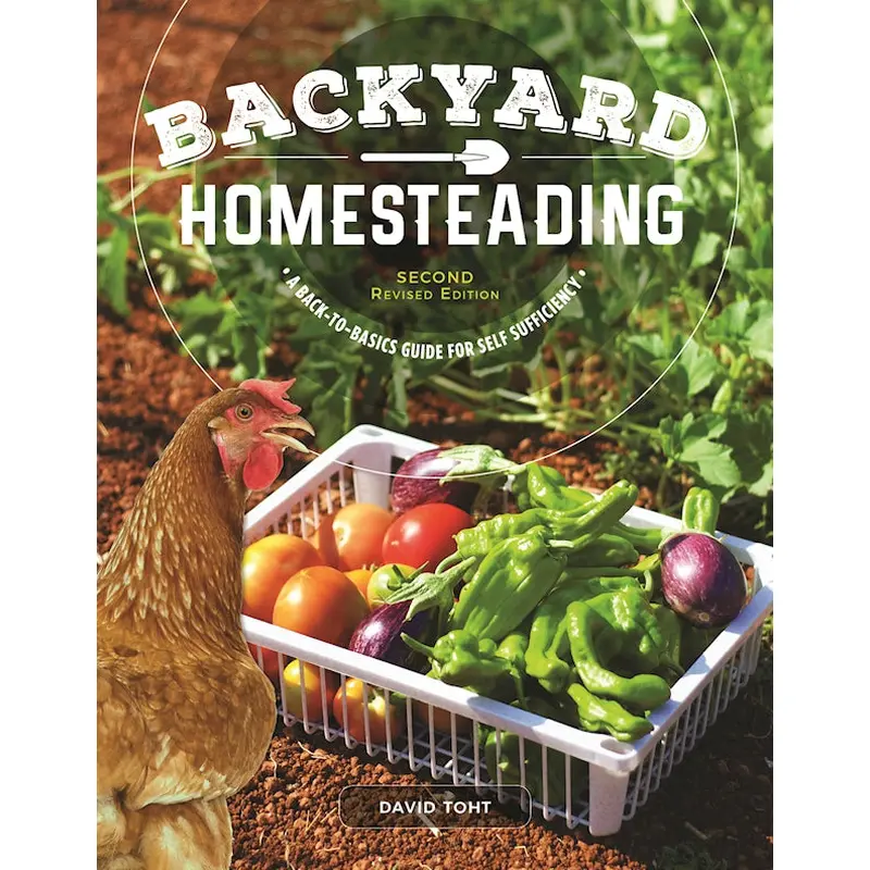 Backyard Homesteading, Second Revised Edition