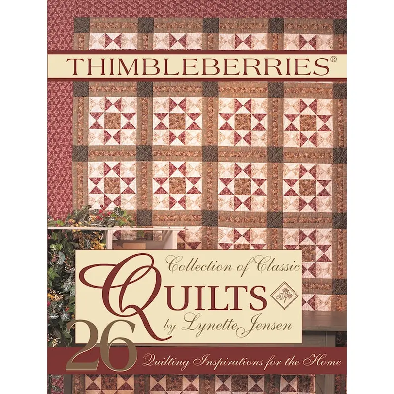 Thimbleberries Collection of Classic Quilts