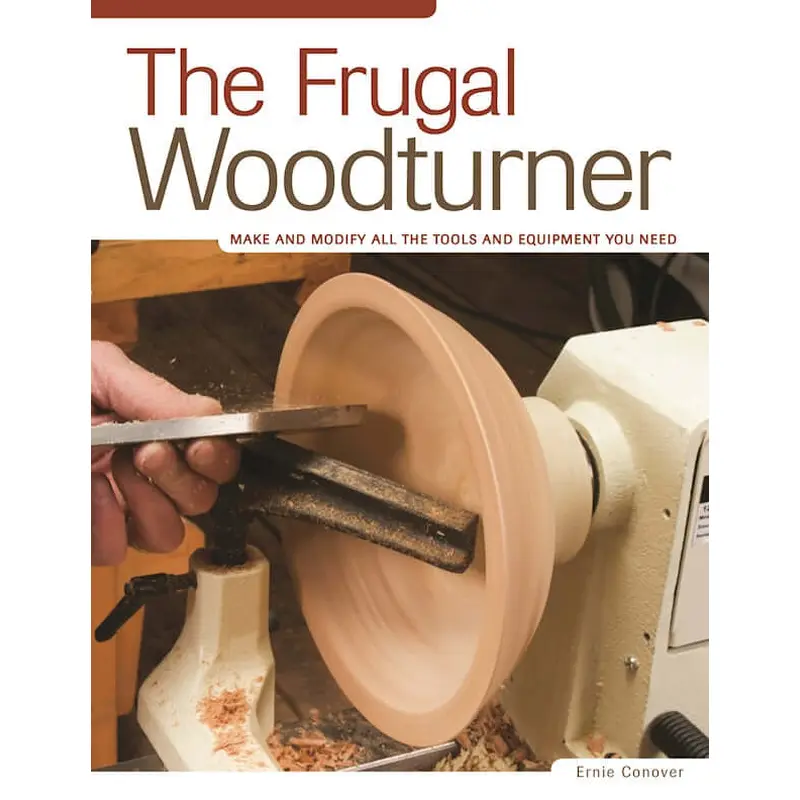 The Frugal Woodturner