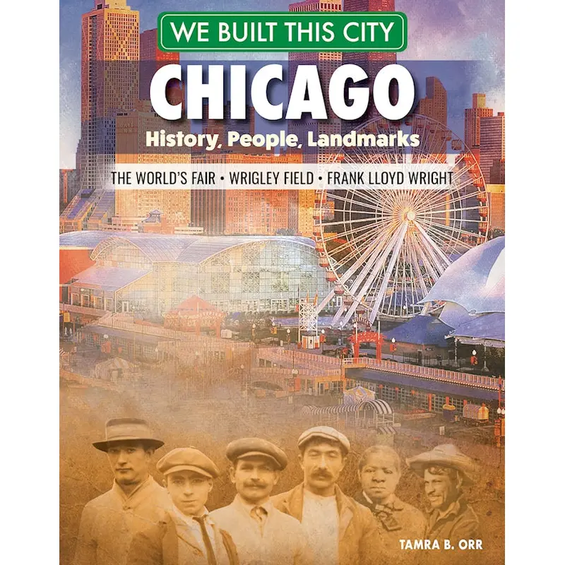 We Built This City: Chicago
