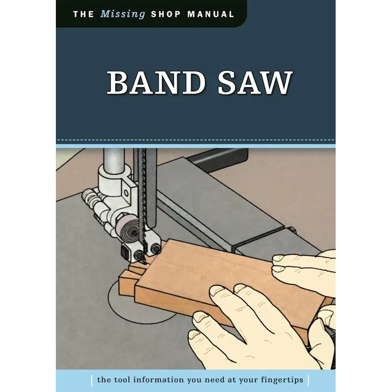 Band Saw (Missing Shop Manual)