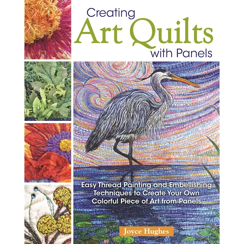 Creating Art Quilts with Panels