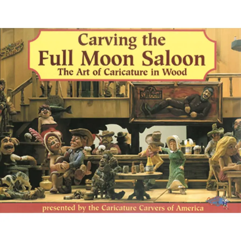 Carving the Full Moon Saloon - Limited Edition Hard Cover