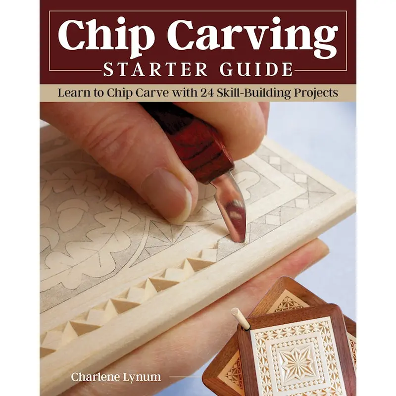 Chip Carving Starter Guide